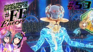 [Let's Play] Tokyo Mirage Sessions #FE Encore EP 53: Gharnef Boss Battle [Hard Mode]