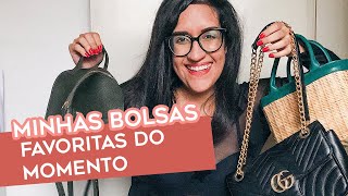 MINHAS BOLSAS FAVORITAS DO MOMENTO parte 3