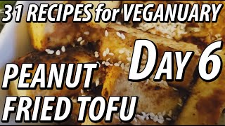 PEANUT FRIED TOFU | 31 Recipes for Veganuary