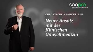 Chronische Krankheiten - Neue Ansätze mit der Klinischen Umweltmedizin