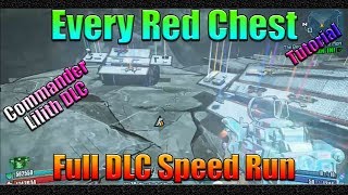 Borderlands 2 | Every Red Chest inside the Commander Lilith DLC | Full Run Tutorial