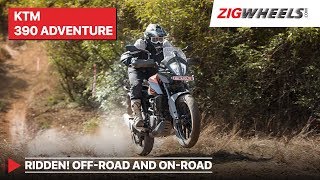 KTM 390 Adventure India Review | Off-road, Touring, Practicality & More Tested ! | ZigWheels
