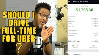 Should I Drive Full-Time For Uber? (2019)