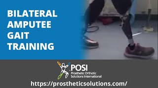 Bilateral Amputee Gait Training