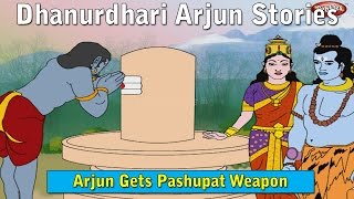 Arjun Gets Pashupat Weapon | Dhanurdhari Arjun | Mahabharat Hindi Stories