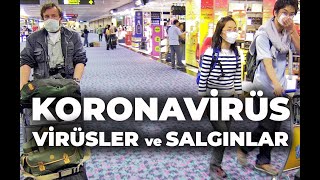KORONAVİRÜS’TEN (CORONAVIRUS) AIDS’E VİRÜSLER VE SALGINLAR - COŞKUN ARAL ANLATIYOR