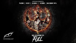 Me Compre Un Full (Alqaeda Remix) - Kendo Kaponi, Juanka, Maximus Wel, D.OZI, Pacho, Sinfonico