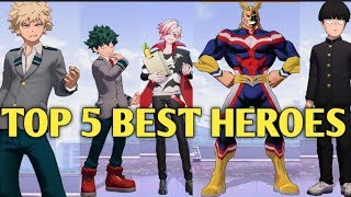 2019 Top 5 best heroes in Extraordinary Ones
