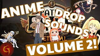 Path of Exile Anime Drop Sounds VOLUME 2! Featuring Goblin Slayer, Bunny Girl Senpai, and more.