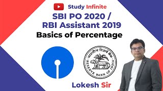SBI PO 2020 - S121 | Basics of PERCENTAGE  2 |IBPS PO | SSC CGL | Railways | MBA CET | Lokesh Sir