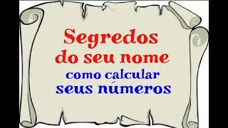 NUMEROLOGIA: COMO CALCULAR SEU NOME