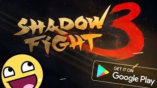 ?СКАЧАЙ SHADOW FIGHT 3 НА АНДРОИД 16 НОЯБРЯ!!!?