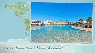 Обзор отеля Baron Resort Sharm El Sheikh 5* в Шарм-Ель-Шейхе (Египет) от менеджера Discount Travel