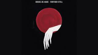 Bosse-de-Nage -  The Trench