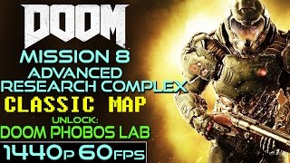 Doom (2016) Classic Map 8 - Advanced Research Complex