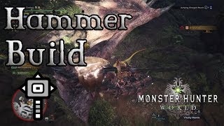 Monster Hunter World - Hammer Build: Para-KO