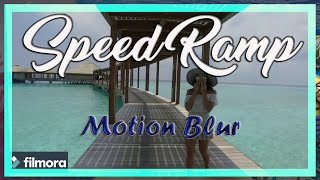 Tutorial edit video SPEED RAMP MOTION BLUR EFFECT di FILMORA