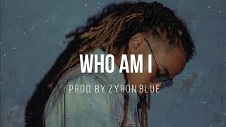 [FREE] Nafe Smallz x M Huncho Type Beat - "Who Am I" (Prod. By Zyron Blue)