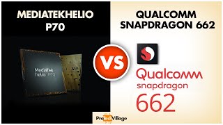 Snapdragon 662 vs Mediatek Helio P70 ? | Which one is better??| Mediatek Helio P70 vs Snapdragon 662