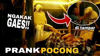NGAKAK PRANK POCONG NAKUTIN TEMAN LAGI TIDUR DI POS RONDA