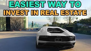 The EASIEST way to Invest in Real Estate