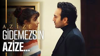 Kartal'ın Gönlü, Azize'yi Göndermeye El Vermedi - Azize 4. Bölüm
