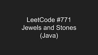 LeetCode #771 - Jewels and Stones