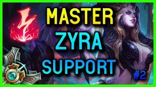 MASTER SUPPORT ZYRA SEASON 8 #2 - League of Legends