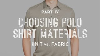 How To Choose The Best Polo Shirt Material - Part 4