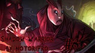 Shadow Warrior #8 "Не совсем джин" by NotoriPro