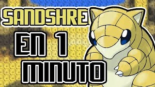SANDSHREW EN 1 MINUTO!!