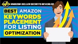 Strategic Keyword Placement Tips to Boost Your Amazon Ranking -  Seller Secrets Revealed