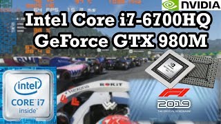 Intel Core i7-6700HQ \ GeForce GTX 980M \ F1 2019 \ high settings @1080p (8GB RAM)
