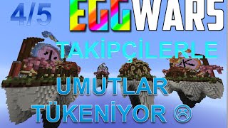 Takipçilerle Egg Wars #3 Umutlar Tükeniyor 4/5
