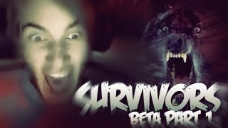SO MUCH SCREAMING! D: - SURVIVORS: Beta (+Download Link) - (Co-op Horror!) - Part 1