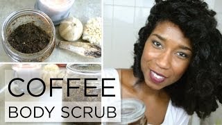 DIY Brightening and Exfoliating Coffee Body Scrub - StyleByNap85