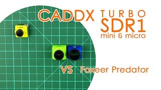Caddx Turbo SDR1 & micro SDR1: Overview and Comparison with the Foxeer Predator - BEST FOR LESS