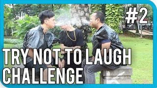 TRY NOT TO LAUGH CHALLENGE #2