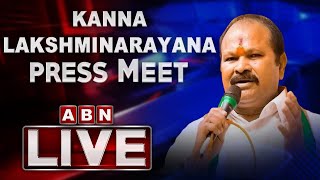 BJP Kanna Lakshminarayana Press Meet LIVE | Guntur | ABN LIVE