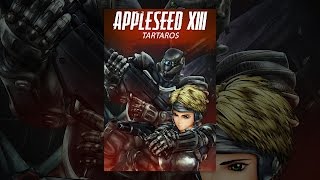 Appleseed XIII - Film 1: Tartaros