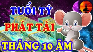 Tuổi TÝ Tháng 10 Âm Lịch GIÀU Ú Ụ, Trả Sạch NỢ NẦN Hay VỠ NỢ MẤT TRẮNG?