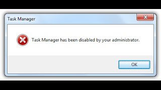 Fix “Task Manager has been Disabled by your Administrator”