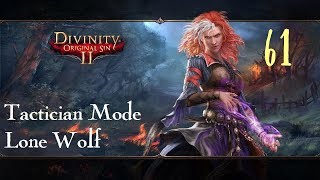 Divinity: Original Sin 2 Lone Wolf Tactician Mode #61 Werespiders, Source Vampires, What's Next?