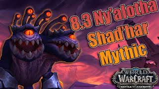 BFA - 8.3 MYTHIC Shad'har the Insatiable! Ny'alotha, the Waking City! Drain Soul and Nightfall!