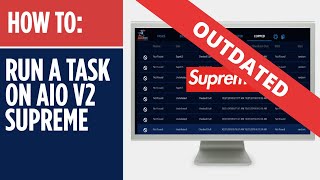 AIO Bot V2 Supreme - How to run a task on AIO V2 Supreme! (Supreme users only)