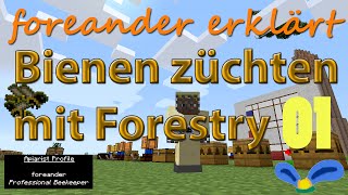 Mod Tutorial: Mit Forestry Bienen züchten E01 - Grundlagen - Modded Minecraft