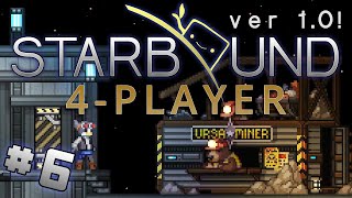 Starbound 1.0 - #6 - Teddy Bear! (4 Player Starbound Gameplay)