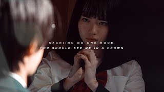 sachi&onii san / you should see me in a crown