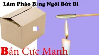 Cách Làm Pháo Bằng Ngòi Bút Bi