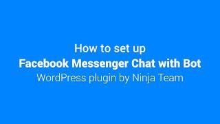 How to set up Facebook Messenger Chat with Bot